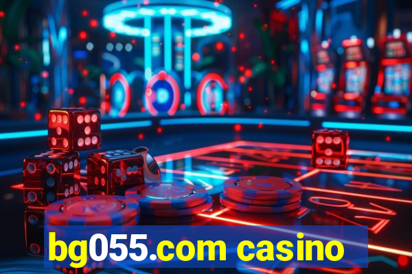 bg055.com casino